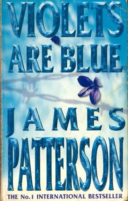 Violets are blue - James Patterson -  Headline GF - Livre