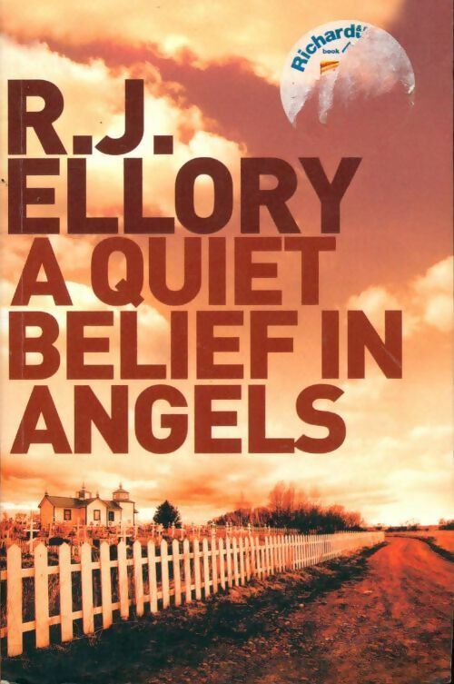 Livrenpoche : A quiet belief in angels - R.J. Ellory - Livre