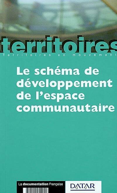 Livrenpoche : Le schéma de développement de l'espace communautaire - Jean Peyrony - Livre