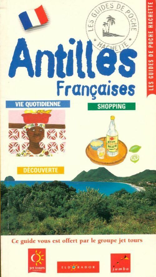 Livrenpoche : Antilles françaises - Guide Mondéos - Livre
