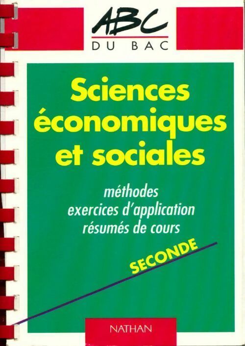 Sciences économiques et sociales en seconde - Arnaud Parienty -  ABC du bac - Livre