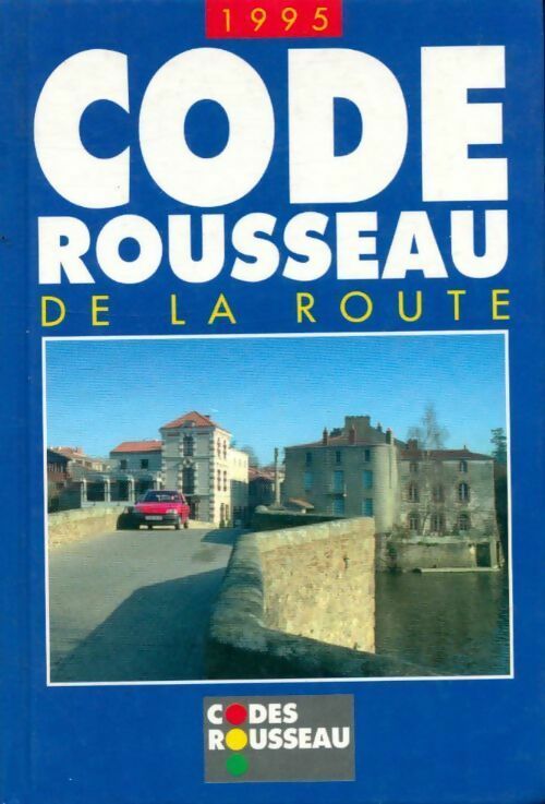 Code rousseau 1995 - Collectif -  Codes Rousseau - Livre