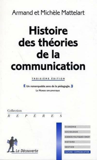 Livrenpoche : Histoire des théories de la communication - Michèle Mattelart - Livre