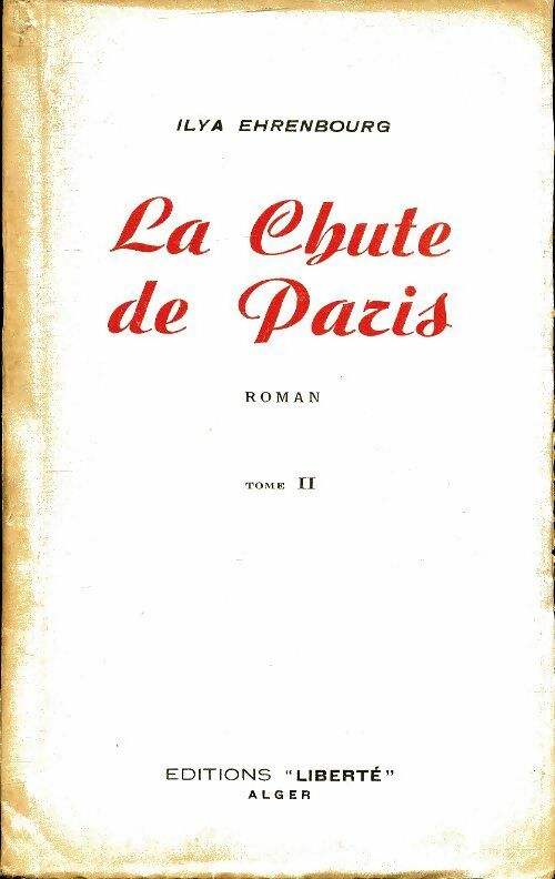 Livrenpoche : La chute de Paris Tome II - Ilya Ehrenbourg - Livre