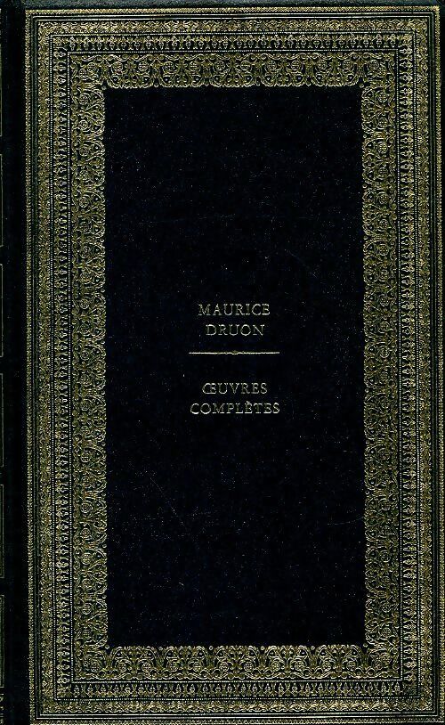 Livrenpoche : Oeuvres complètes Tome IV : les rois maudits Tome IV - Maurice Druon - Livre