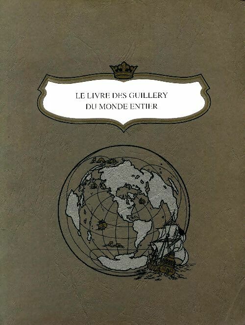 Livrenpoche : Le livre des Guillery du monde entier - Collectif - Livre