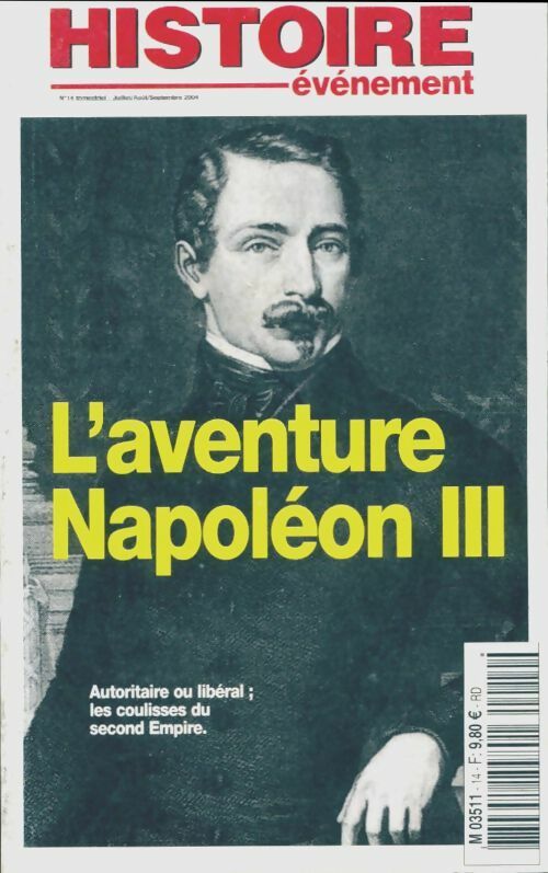 Livrenpoche : Histoire événement n°14 : L'aventure Napoléon III - Collectif - Livre