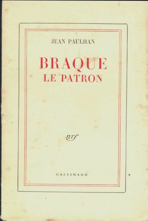 Braque le patron - Jean Paulhan -  Gallimard poches divers - Livre