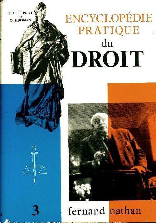 Livrenpoche : Encyclopédie pratique du droit Tome III - J.F Le Petit - Livre