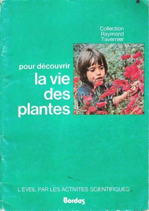 Livrenpoche : Pour découvrir la vie des plantes - Collectif - Livre