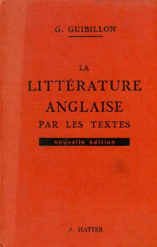 Livrenpoche : La littérature anglaise par les textes - G. Guibillon - Livre