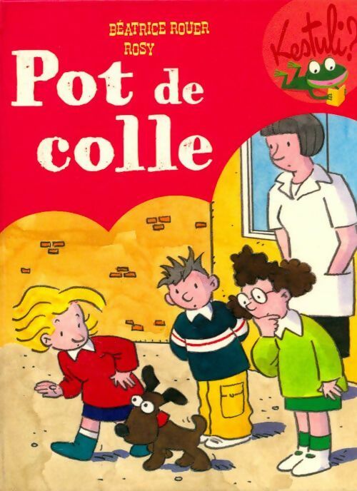 Livrenpoche : Pot de colle - Béatrice Rouer - Livre