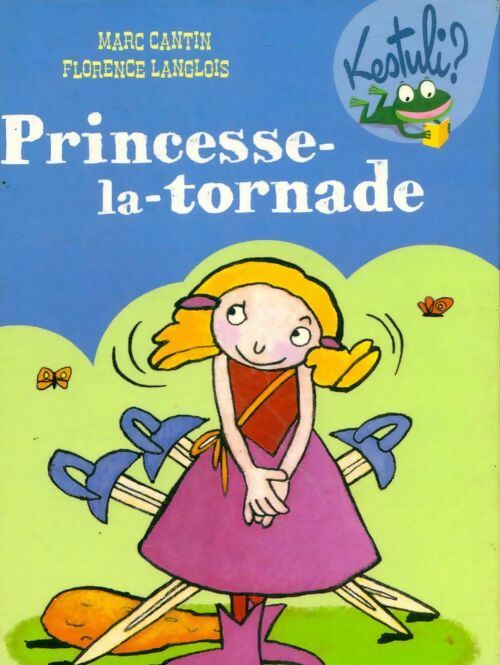 Livrenpoche : Princesse-la-tornade - Marc Cantin - Livre