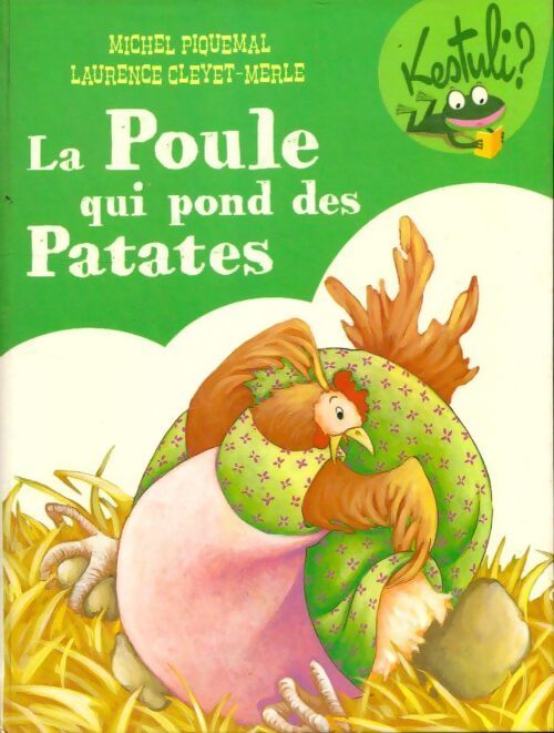Livrenpoche : La poule qui pond des patates - Michel Piquemal - Livre
