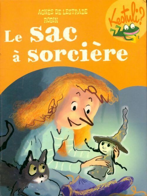 Le sac à sorcière - Agnès De Lestrade - Livre