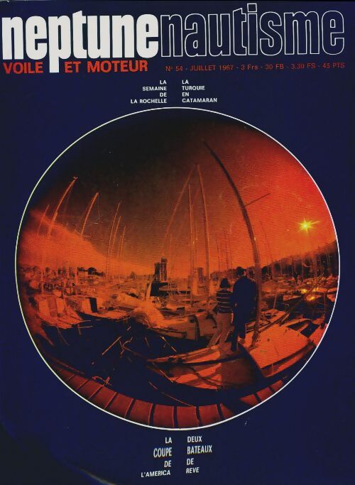 Livrenpoche : Neptune nautisme n°54 : La coupe de l'America / Deux bateaux de rêve - Collectif - Livre