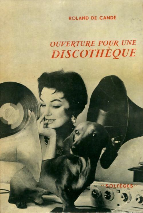 Ouverture pour une discothèque - Roland De Candé -  Solfèges - Livre