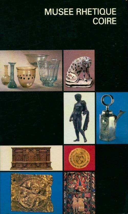 Livrenpoche : Musée rhétique Coire - Collectif - Livre