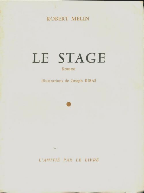 Livrenpoche : Le stage - Robert Melin - Livre