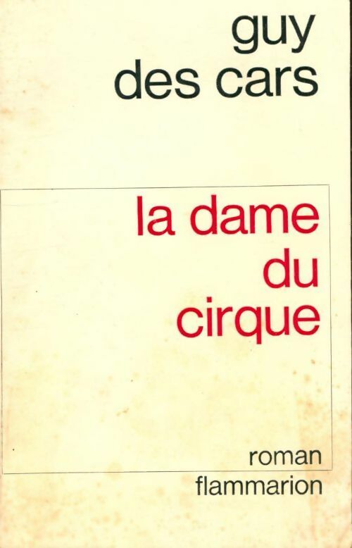 La dame du cirque - Guy Des Cars -  Poche Flammarion - Livre