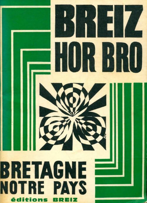 Livrenpoche : Breiz hor bro, Bretagne notre pays - Kendalc'h - Livre