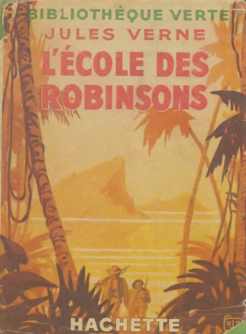 Livrenpoche : L'école des robinsons - Jules Verne - Livre