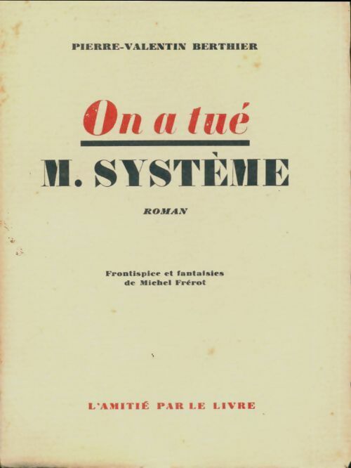 Livrenpoche : On a tué M. Système - Pierre-Valentin Berthier - Livre