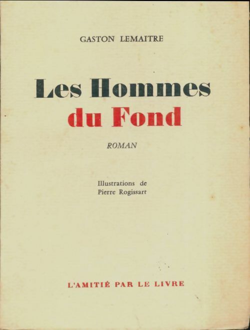 Livrenpoche : Les hommes du fond - Gaston Lemaitre - Livre