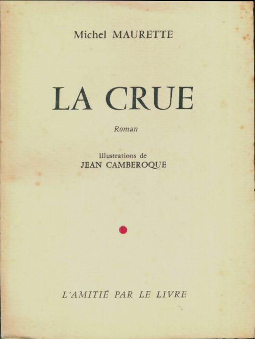 Livrenpoche : La crue - Michel Maurette - Livre