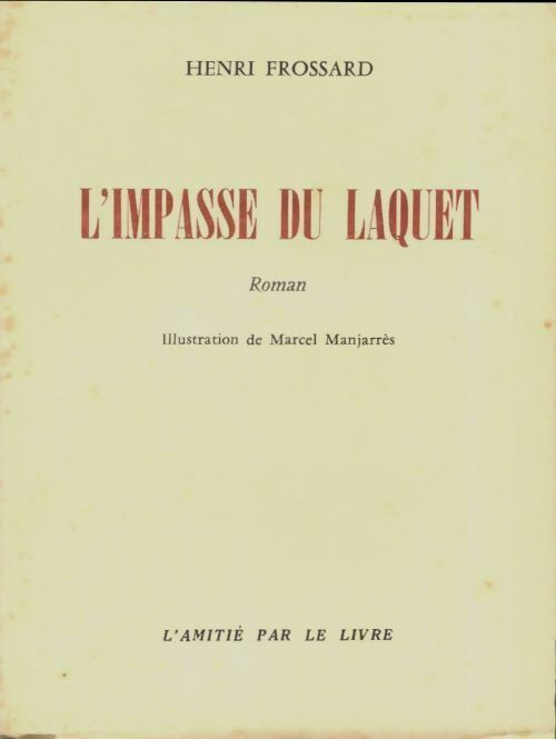Livrenpoche : L'impasse du laquet - Henri Frossard - Livre