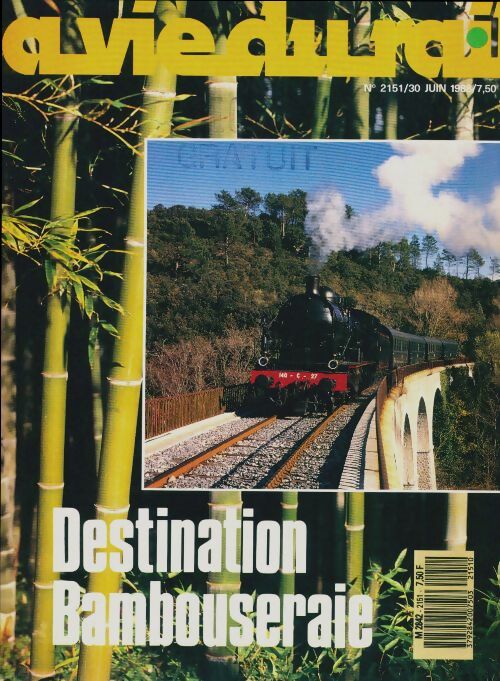 Livrenpoche : La vie du rail n°2151 : Destination Bambouseraie - Collectif - Livre