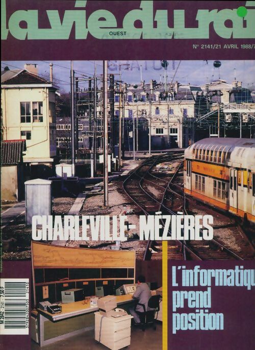 La vie du rail n°2141 : Charleville-Mézières - Collectif -  La vie du rail - Livre