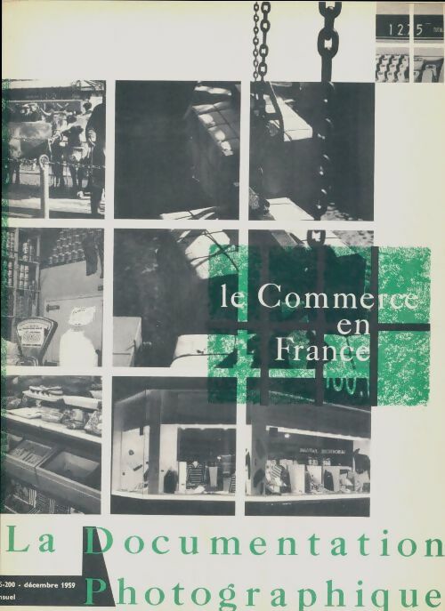 Livrenpoche : La documentation photographique n°5200 : Le commerce en France - Collectif - Livre