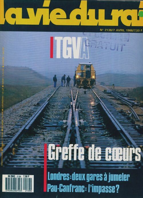 Livrenpoche : La vie du rail n°2139 : TGVA, greffe de coeurs - Collectif - Livre