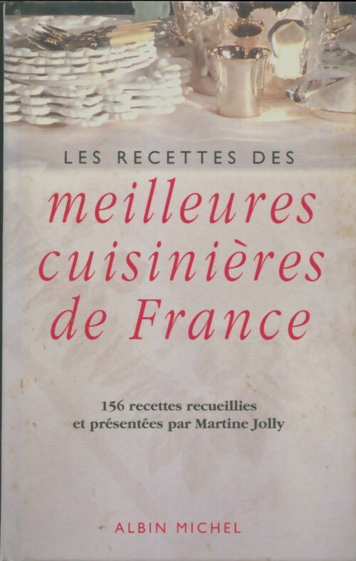 Livrenpoche : Les recettes des meilleures cuisinières de France - Martine Jolly - Livre