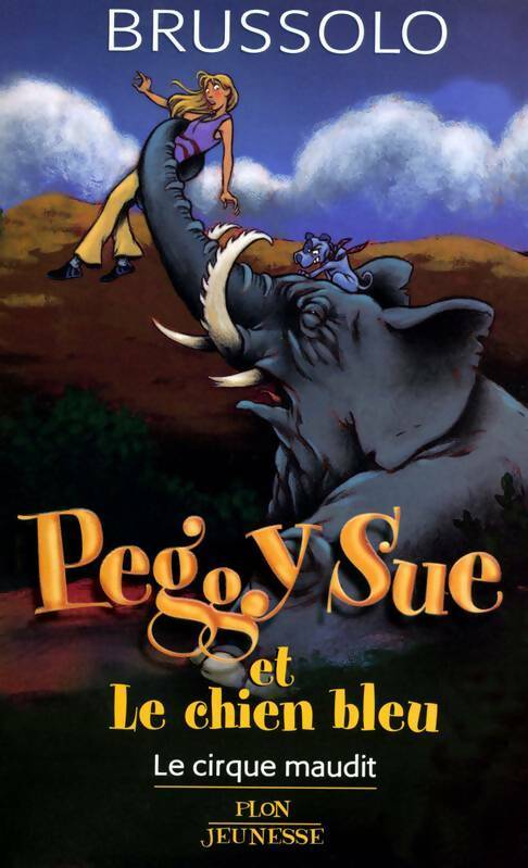 Peggy sue et le chien bleu : le crique maudit - Serge Brussolo - Livre