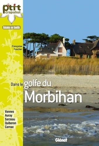 Livrenpoche : Dans le golfe du Morbihan - Françoise Foucher - Livre