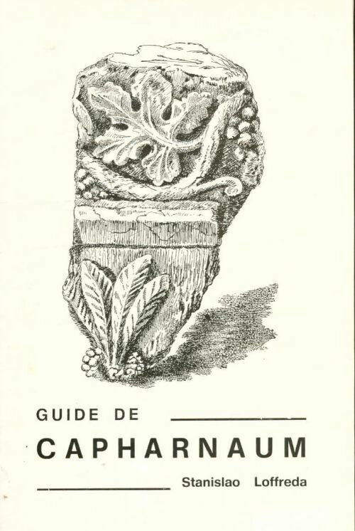 Livrenpoche : Guide de capharnaum - Stanislao Loffreda - Livre