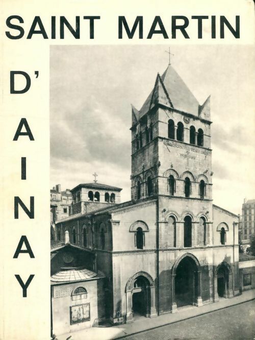 Livrenpoche : Saint Martin d'Ainay - Pierre Ravier - Livre