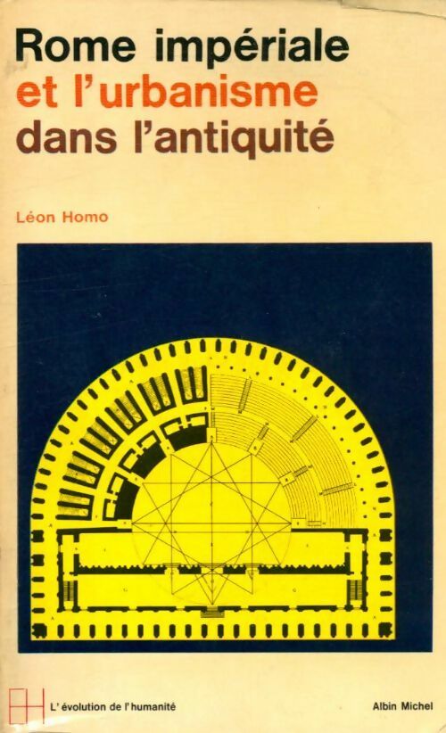 Livrenpoche : Rome impériale et l'urbanisme dans l'antiquité - Léon Homo - Livre