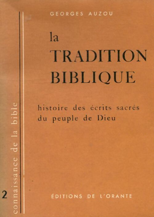 La tradition biblique - Georges Auzou - Livre