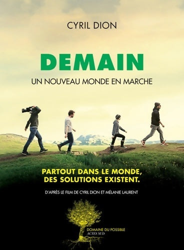 Livrenpoche : Demain : Un nouveau monde en marche - Cyril Dion - Livre