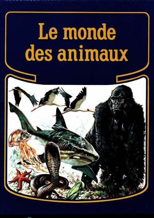 Livrenpoche : Le monde des animaux - Giorgio P. Panini - Livre