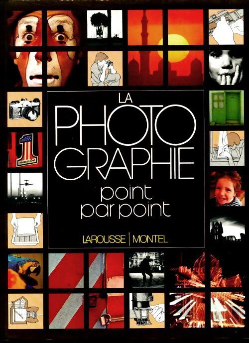 Livrenpoche : La photographie point par point - Collectif - Livre