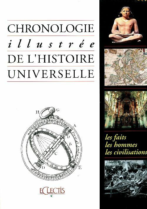 Livrenpoche : Chronologie illustrée de l'histoire universelle  - Collectif - Livre