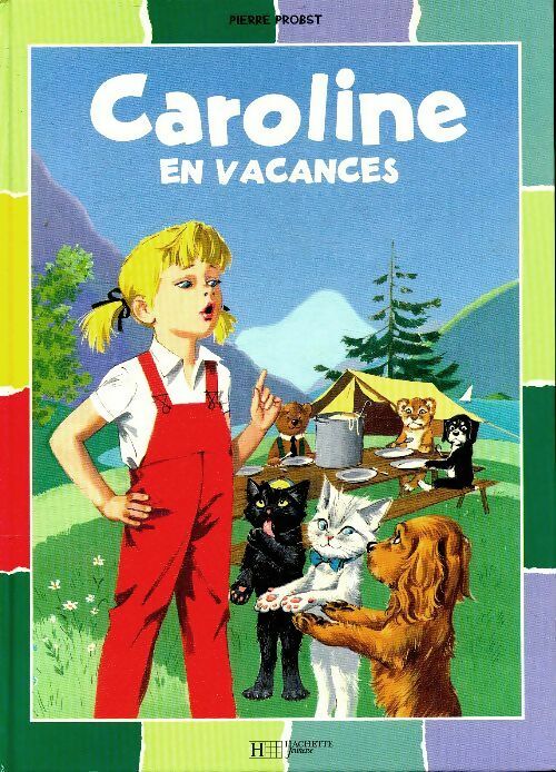 Livrenpoche : Caroline en vacances  - Pierre Probst - Livre