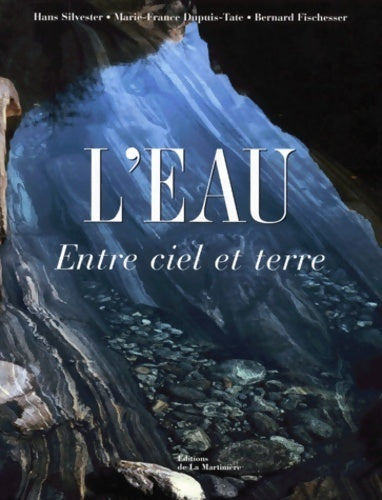 Livrenpoche : L'eau entre ciel et terre - Hans Silvester - Livre