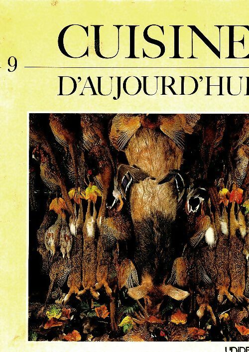 Livrenpoche : Cuisine d'aujourd'hui Tome IX - Collectif - Livre