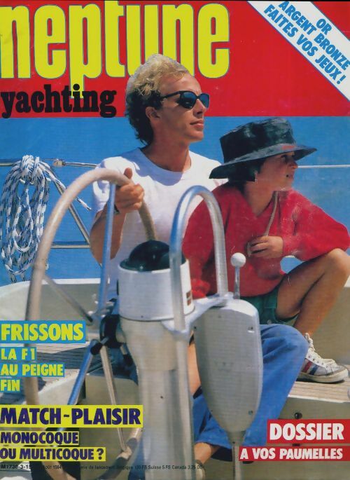 Livrenpoche : Neptune-yachting n°3 : La F1 au peigne fin / Monocoque ou multicoque - Collectif - Livre