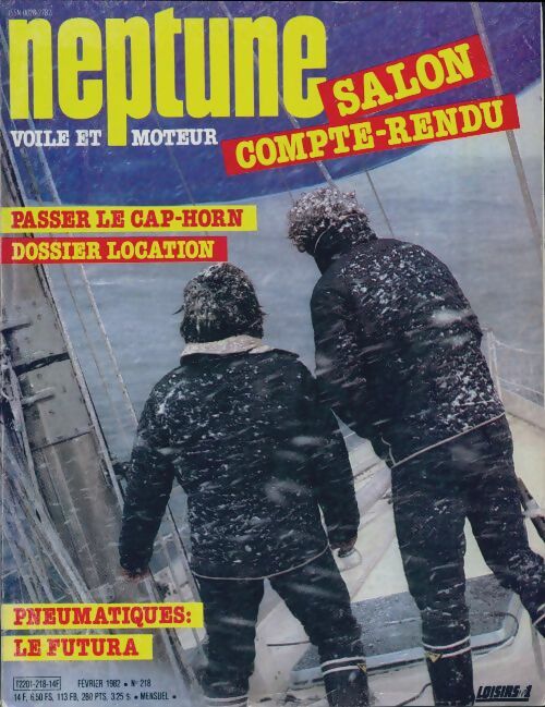 Neptune nautisme n°218 : Passer le Cap-Horn / Pneumatiques : le Futura - Collectif -  Neptune nautisme - Livre